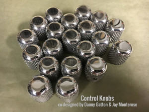 Control Knobs that were co-designed by Danny Gatton and Jay Monterose.